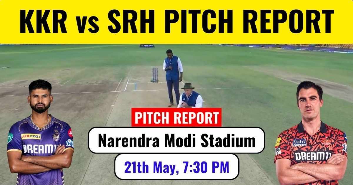 You are currently viewing KKR vs SRH Pitch Report in Hindi: पहले प्लेऑफ में किस टीम को मिलेगी पिच से मदद।