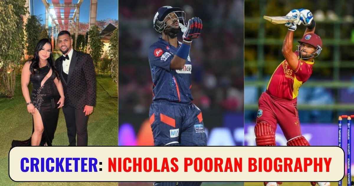 You are currently viewing Nicholas Pooran Biography: जाने वेस्ट इंडीज के खिलाडी निकोलस की नेट वर्थ, पत्नी और परिवार के बारे में।